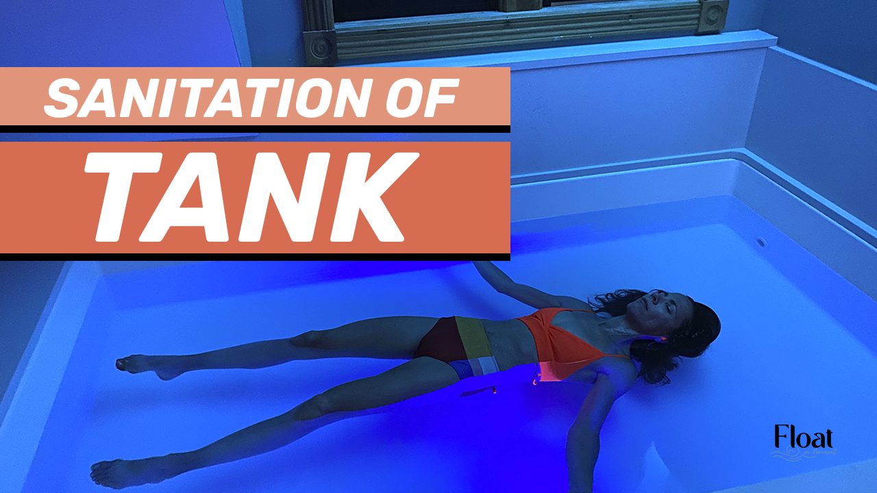 Float tank sanitation